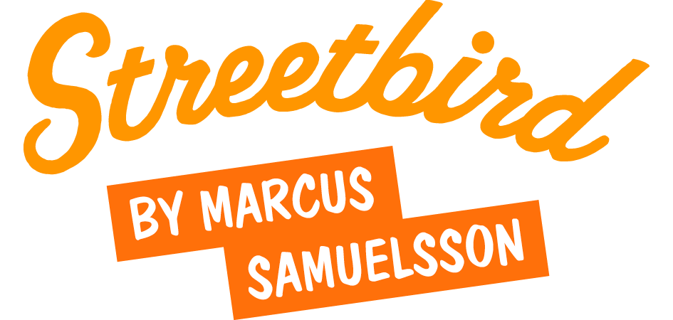 Streetbird by Marcus Samuelsson